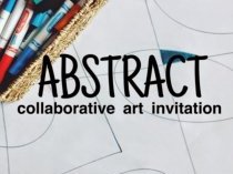 The Art Curator for Kids - Abstract Collaborative Art Invitation - Abstract Art for Preschoolers